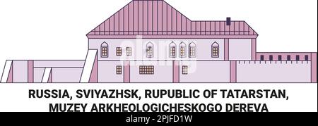 Russie, Sviyazhsk, Rupublic du Tatarstan, Muzey Arkheologicheskogo Dereva Voyage illustration vectorielle historique Illustration de Vecteur