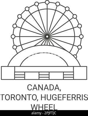 Canada, Toronto, Hugeferris Wheel Voyage illustration du vecteur de repère Illustration de Vecteur