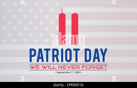 Patriot Day USA 9/11 n'oubliez jamais 11 septembre 2001. Modèle Patriot Day Vector pour bannière avec arrière-plan. Illustration vectorielle Illustration de Vecteur