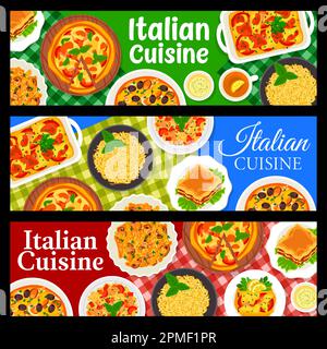 Banderoles de cuisine italienne, plats de restaurant et menu de repas, Vector. Cuisine italienne cuisine traditionnelle pâtes cannelloni, pizza Margherita et Marina Illustration de Vecteur