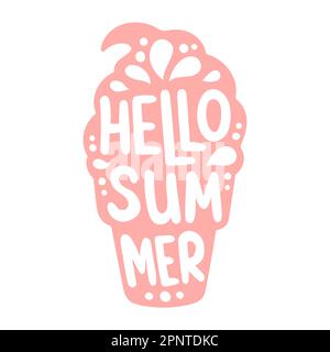 Cône de glace rose avec le mot bonjour été dessus. Lettres Hello Summer. Illustration vectorielle plate. Clipart d'été. Illustration de Vecteur
