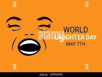Journée mondiale du rire. Mai 7th. Illustration vectorielle d'un arrière-plan pour la Journée mondiale de l'abattage. Illustration de Vecteur