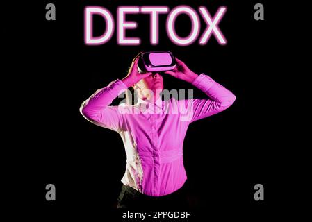 Affichage conceptuel Detox. Concept signification moment pour l'alimentation Nutrition santé traitement de toxicomanie nettoyer Banque D'Images