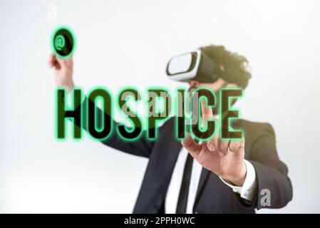 Affiche indiquant Hospice. La vue d'ensemble de l'entreprise met l'accent sur la palliation de la douleur d'un patient en phase terminale Banque D'Images