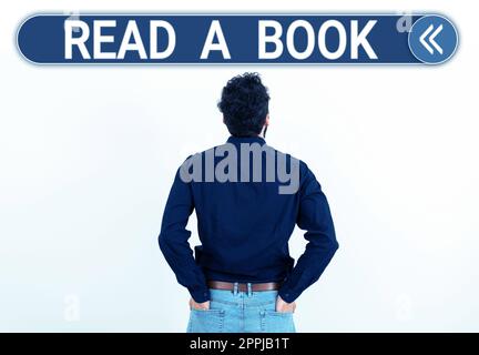 Légende conceptuelle Lire Un livre. Concept Internet appréciez la littérature activité traditionnelle Apprenez de nouvelles choses Banque D'Images