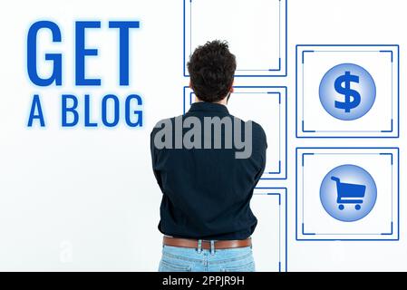 Signe d'écriture à la main Obtenez Un blog. Aperçu d'entreprise commencer à écrire sur les réseaux sociaux blogging communication moderne Banque D'Images