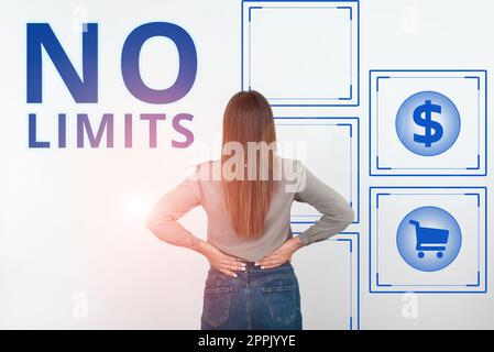 Inspiration montrant le signe aucune limite. Mot pour faire tout ce que vous pourriez avec des restrictions et de retenue Banque D'Images