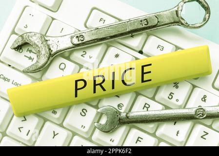 Légende conceptuelle Prix. Mot pour la somme des valeurs que le client donne pour obtenir les avantages d'avoir Banque D'Images