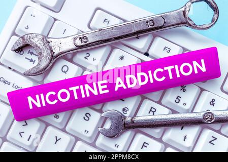 Signe écrit à la main addiction à la nicotine. Concept d'affaires condition d'être accro au tabagisme ou à la consommation de tabac Banque D'Images