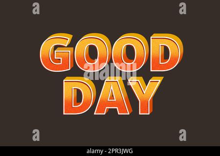 Effets de texte bonne journée Illustration de Vecteur