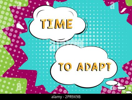 Écrire en affichant le temps du texte pour s'adapter, Word écrit sur le moment pour s'adapter aux changements embrasser l'innovation Clouds modelé Chat représentant social M. Banque D'Images