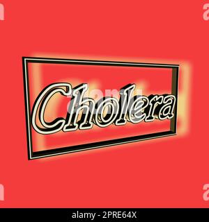 'Choléra' - mot, lettrage ou texte comme illustration 3D, rendu 3D, graphiques d'ordinateur Banque D'Images