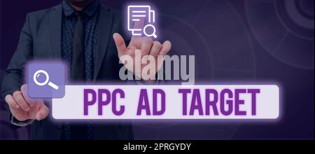 Légende de la présentation de la publicité PPC Target. Concept signification paiement par clic publicité stratégies de marketing en ligne campagne Banque D'Images