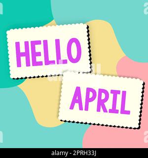 Affiche de texte montrant Hello April, Business concept expression de bienvenue utilisée lors de l'accueil du mois d'avril Banque D'Images