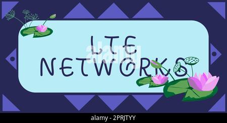 Légende conceptuelle réseaux LTE, concept d'entreprise connexion réseau la plus rapide disponible pour les communications sans fil Banque D'Images