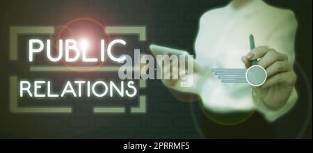 Signe d'écriture manuelle Relationspractice public gérant la diffusion d'informations entre les individus. Pratique de présentation de l'entreprise en matière de gestion de la diffusion d'informations entre les individus Banque D'Images