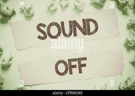 Panneau affichant Sound Off, Business Approach pour ne pas entendre aucune sensation produite par la stimulation Banque D'Images