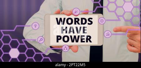 Affiche de texte montrant les mots ont la puissance, l'entreprise aperçu des outils essentiels que les individus utilisent pour communiquer et apprendre Banque D'Images
