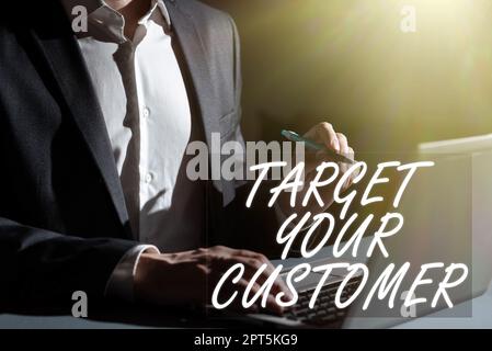 Rédaction affichant du texte Target Your Customer, Word pour attirer et accroître le public, les consommateurs et les prospects Banque D'Images