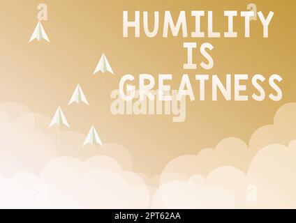 L'écriture montrant le texte l'humilité est la grandeur, la parole pour être humble est une vertu de ne pas se sentir trop supérieur Banque D'Images