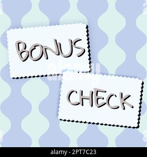 Signe d'écriture à la main chèque bonus, concept d'affaires quelque chose en plus de ce qui est attendu ou strictement dû Banque D'Images