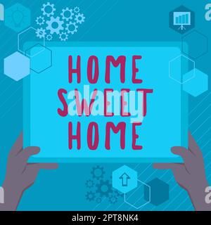 Écriture affichage de texte Accueil Sweet Home, Business concept Bienvenue retour agréable chaud, soulagement, et heureux salutations Banque D'Images