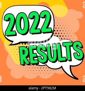 Rédaction affichant le texte 2022 Résultats, Mot écrit sur tout résultat d'une action ou d'un événement qui se produit en l'an 2022 Banque D'Images