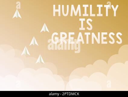 L'écriture montrant le texte l'humilité est la grandeur, la parole pour être humble est une vertu de ne pas se sentir trop supérieur Banque D'Images