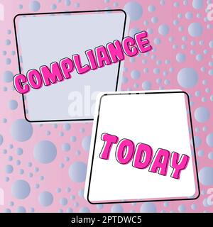 Affiche textuelle indiquant la conformité, mot écrit sur l'action ou le fait de se conformer à un souhait ou à des commandes Banque D'Images