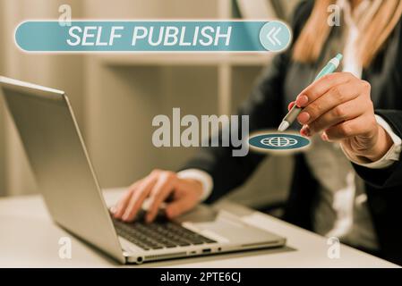 Affichage conceptuel Auto-publication, concept Internet publié travail indépendant et à ses frais auteur indépendant Banque D'Images