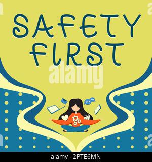 Légende présentant Safety First, Business concept éviter tout risque inutile Live Safely soyez prudent Banque D'Images