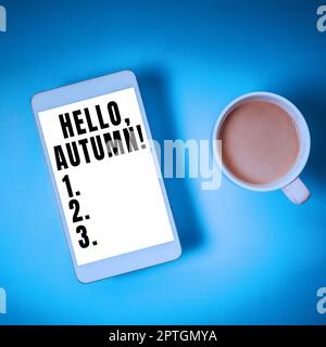 Affiche affichant le message d'accueil Hello, Autumn, Business concept utilisé pour embrasser le changement de l'été à l'hiver Banque D'Images