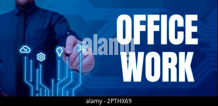 Texte montrant inspiration Office Work, Word pour un travail qui se produit principalement dans l'environnement de bureau Banque D'Images