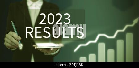 Affiche textuelle montrant 2023 Résultats, concept Internet tout résultat d'une action ou d'un événement qui se produit en l'an 2023 Banque D'Images