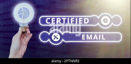 Légende conceptuelle E-mail certifié, Word écrit sur e-mail dont l'envoi est certifié par une tierce partie neutre Banque D'Images
