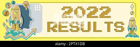 Rédaction affichant le texte 2022 Résultats, concept Internet tout résultat d'une action ou d'un événement qui se produit en l'an 2022 Banque D'Images