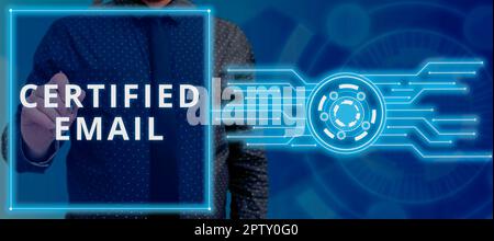 Légende conceptuelle E-mail certifié, Word pour e-mail dont l'envoi est certifié par une tierce partie neutre Banque D'Images