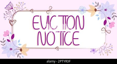 Légende conceptuelle Avis d'expulsion, Mot pour un préavis que quelqu'un doit quitter une propriété Banque D'Images