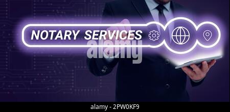 Affiche textuelle montrant Services de notaire, services de concept Internet rendus par un notaire public commandé par l'État Banque D'Images