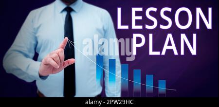 Signe d'écriture à la main Plan de leçon, mot pour une description détaillée du cours d'instruction par un enseignant Banque D'Images
