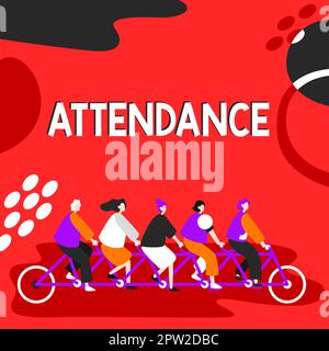 Texte d'écriture présence, mot écrit en cours régulièrement être présent à l'endroit ou à l'événement nombre de personnes Banque D'Images