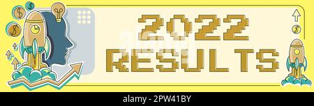 Rédaction affichant le texte 2022 Résultats, concept Internet tout résultat d'une action ou d'un événement qui se produit en l'an 2022 Banque D'Images