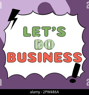 Signe écrit à la main let's Do Business, mot écrit sur un vend des biens ou des services à d'autres ou pays Banque D'Images