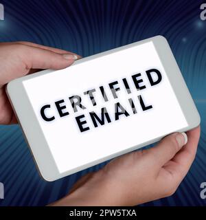 Affiche textuelle présentant un e-mail certifié, un e-mail de présentation d'entreprise dont l'envoi est certifié par une tierce partie neutre Banque D'Images