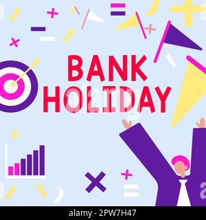 Légende conceptuelle Bank Holiday, Internet concept Un jour où les banques sont officiellement fermées comme un jour férié Banque D'Images