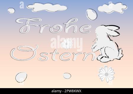 Carte postale avec un lapin de Pâques, des œufs, des fleurs et une inscription en allemand. Traduction: Joyeuses Pâques. Le concept de l'arrivée du printemps, Pâques. Image vectorielle Illustration de Vecteur