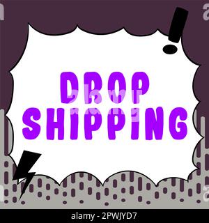 Légende conceptuelle Drop Shipping, Word for pour envoyer des marchandises d'un fabricant directement à un client plutôt qu'au détaillant Banque D'Images