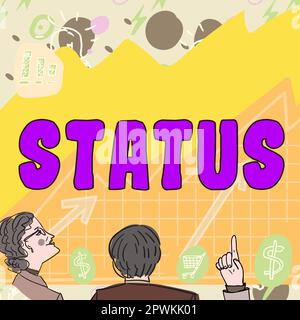 Affiche de texte indiquant l'état, Word pour la situation à un moment particulier pendant un poste de professionnel de processus Banque D'Images