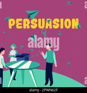 Légende du texte présentant persuasion, mot pour l'action ou le fait de persuader quelqu'un ou d'être persuadé de faire Banque D'Images