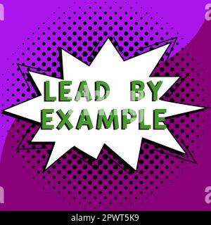 Inspiration montrant l'enseigne Lead par exemple, Aperçu de l'entreprise être un mentor leader Suivez les règles donner des exemples Coach Banque D'Images